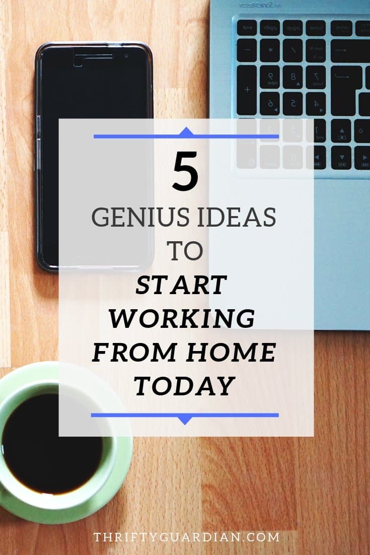 ideas to start working from home today