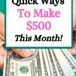 how to make money quick this month