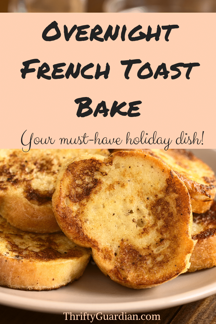 french toast bake recipe easy holiday breakfast