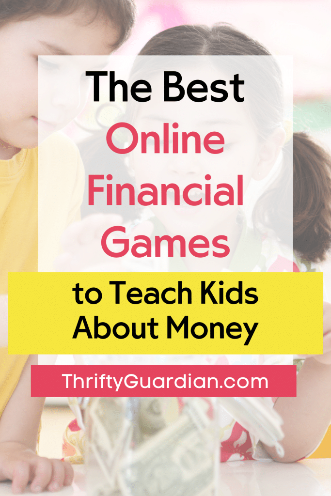 The Best Online Financial Games to teach kids about money